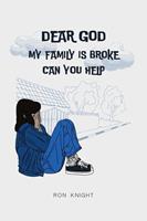 Dear God My Family Is Broke Can You Help