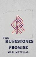   The Runestone&rsquo;s Promise