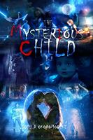   The Mysterious Child