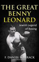   The Great Benny Leonard