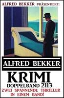   Krimi Doppelband 2113 &ndash; Zwei spannende Thriller in einem Band