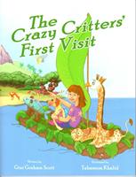   The Crazy Critters First Visit