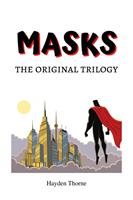   Masks: The Original Trilogy