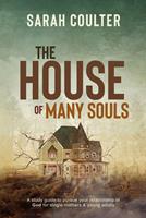   The house of many souls