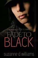   Fade To Black, The Complete Series