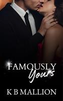   Famously Yours