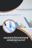   Makroökonomie vereinfacht