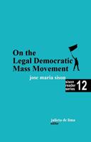 On the Legal Democratic Mass Movement