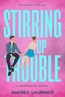   Stirring Up Trouble