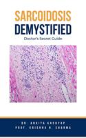   Sarcoidosis Demystified: Doctor's Secret Guide
