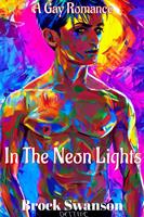   In The Neon Lights