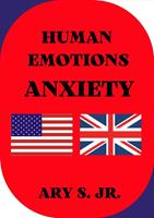   Human Emotions Anxiety