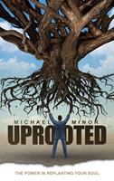   Uprooted