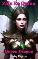   Queen Dragon