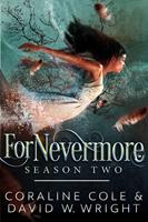   ForNevermore: Season Two
