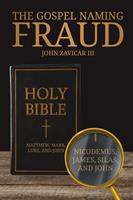   The Gospel Naming Fraud
