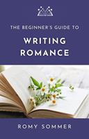 The Beginner's Guide to Writing Romance