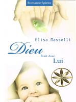   Dieu &Eacute;tait Avec Lui