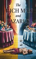   The Rich Man and Lazarus