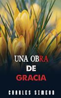   Una Obra De Gracia