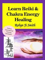   Learn Reiki & Chakra Energy Healing