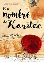   En nombre de Kardec