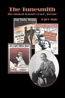  The Tunesmith: The Musical Journey of M.K. Jerome