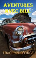   Aventures Avec Bill