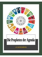   Die Propheten der Agenda