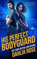  His Perfect Bodyguard