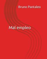   Mal empleo