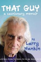   That Guy: A Cautionary Memoir