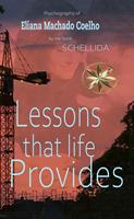   Lessons that Life Provides