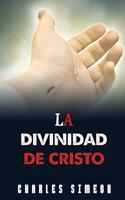   La Divinidad De Cristo