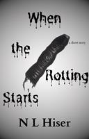   When the Rotting Starts