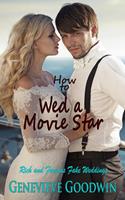   How to Wed a Movie Star