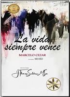   La Vida Siempre Vence