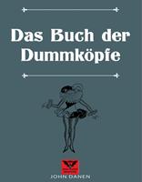   Das Buch der Dummköpfe