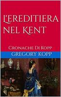   L'ereditiera nel Kent
