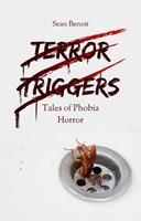   Terror Triggers: Tales of Phobia Horror