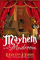   Mayhem In The Mudroom