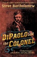   DiPaolo and the Colonel