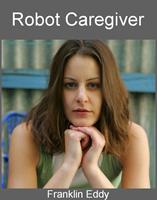   Robot Caregiver
