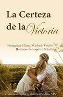   La Certeza de la Victoria