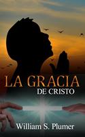   La gracia de cristo