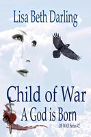 Child of War-A God is Born