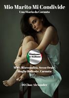   Mio Marito Mi Condivide-
