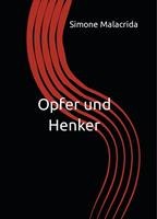   Opfer und Henker