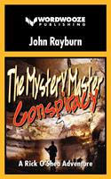   The Mystery Master - Conspiracy: A Rick O'Shea Adventure