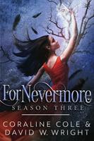   ForNevermore:Season 3